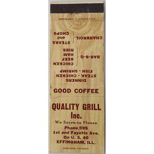 Superior Matchbook Cover Quality Grill Inc  Restaurant Effingham IL Illinois